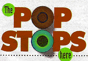 The POP Stops Here